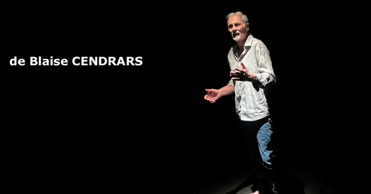 Théâtre au Miroir - Bourlinguer de Blaise Cendrars