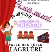 Théâtre Ce soir, on sort par le théâtre de Fargues