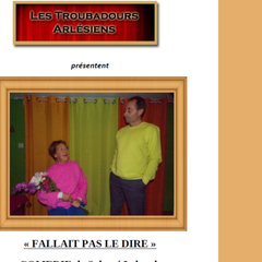 Théâtre - Comédie 'Fallait pas de le dire' à Mas Blanc les Alpilles