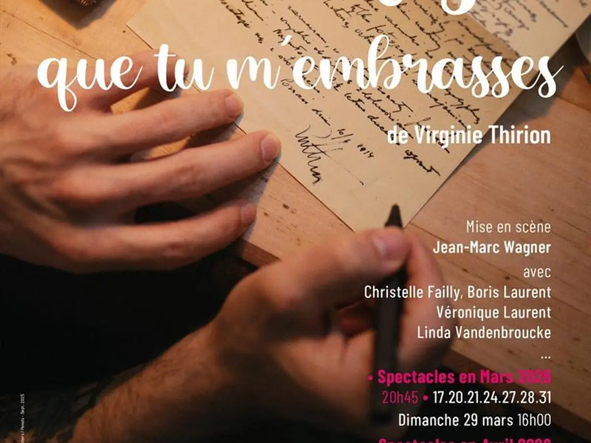 Théâtre - Écris que tu m'embrasses - Théâtre du Moulin