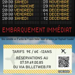 Théâtre : Embarquement Immédiat