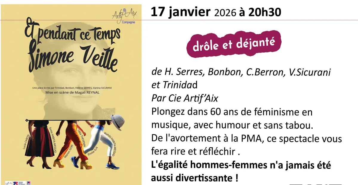 Théatre en liberté : Et pendant ce temps Simone Veille