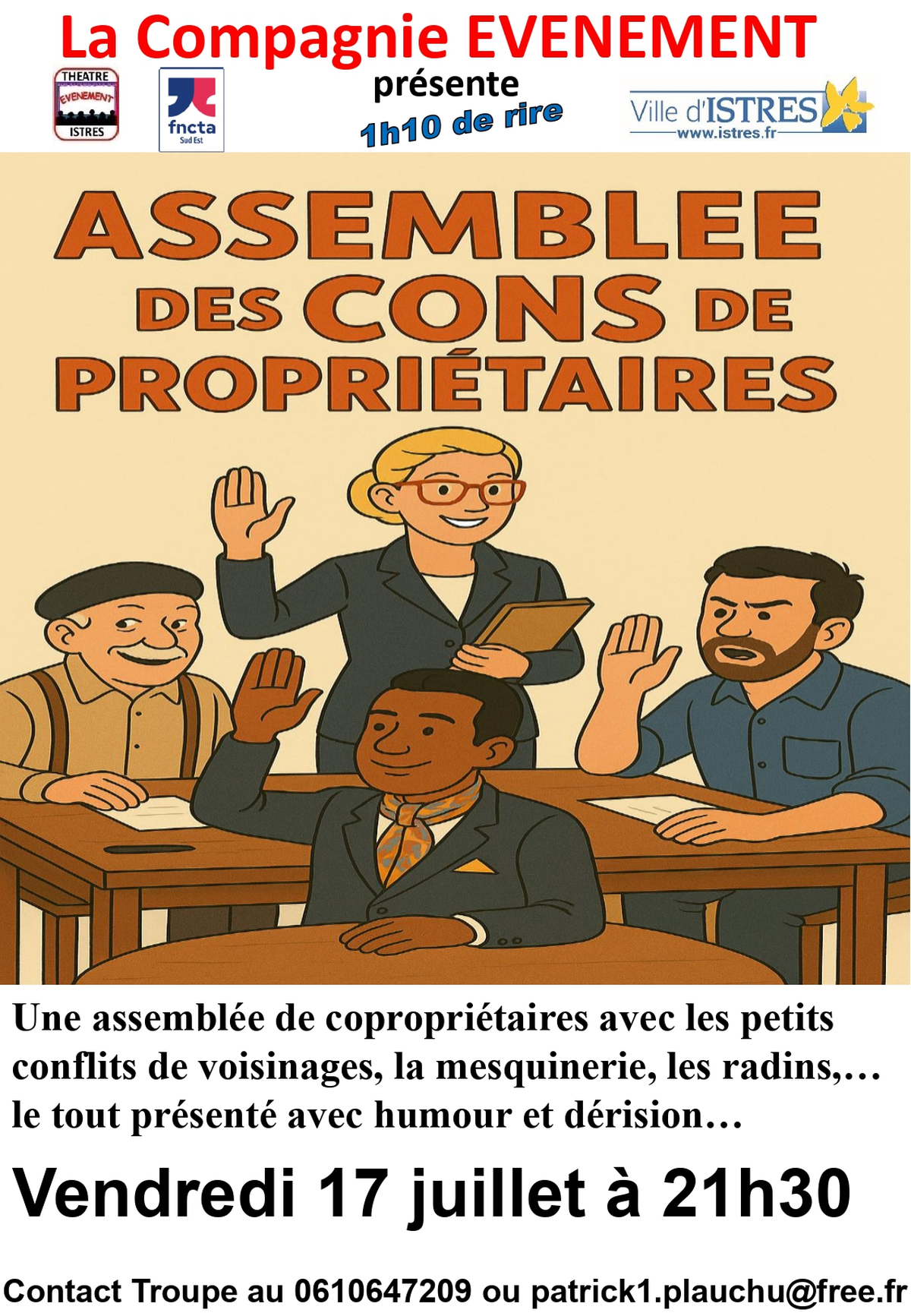 Théatre en plein air : Assemblée des cons de propriétaires