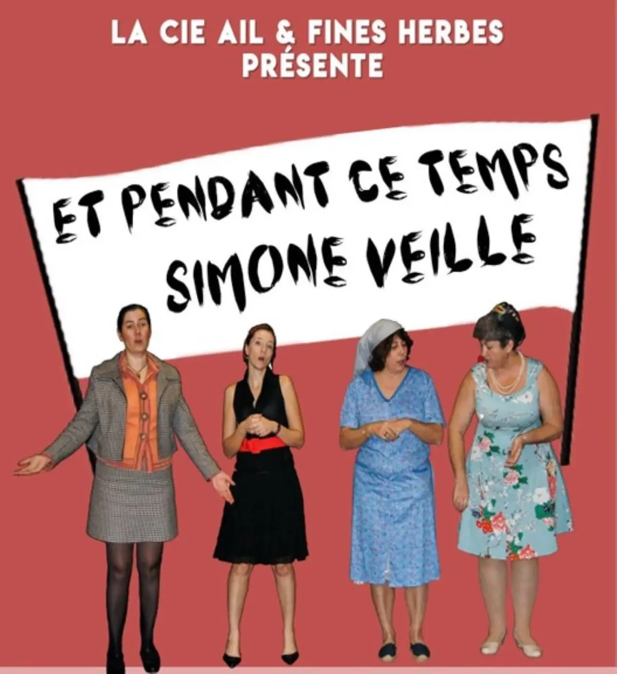 Théâtre - “Et pendant ce temps là Simone veille” par la Cie Ail et Fines Herbes
