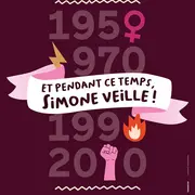Théâtre Et pendant ce temps Simone Veille !
