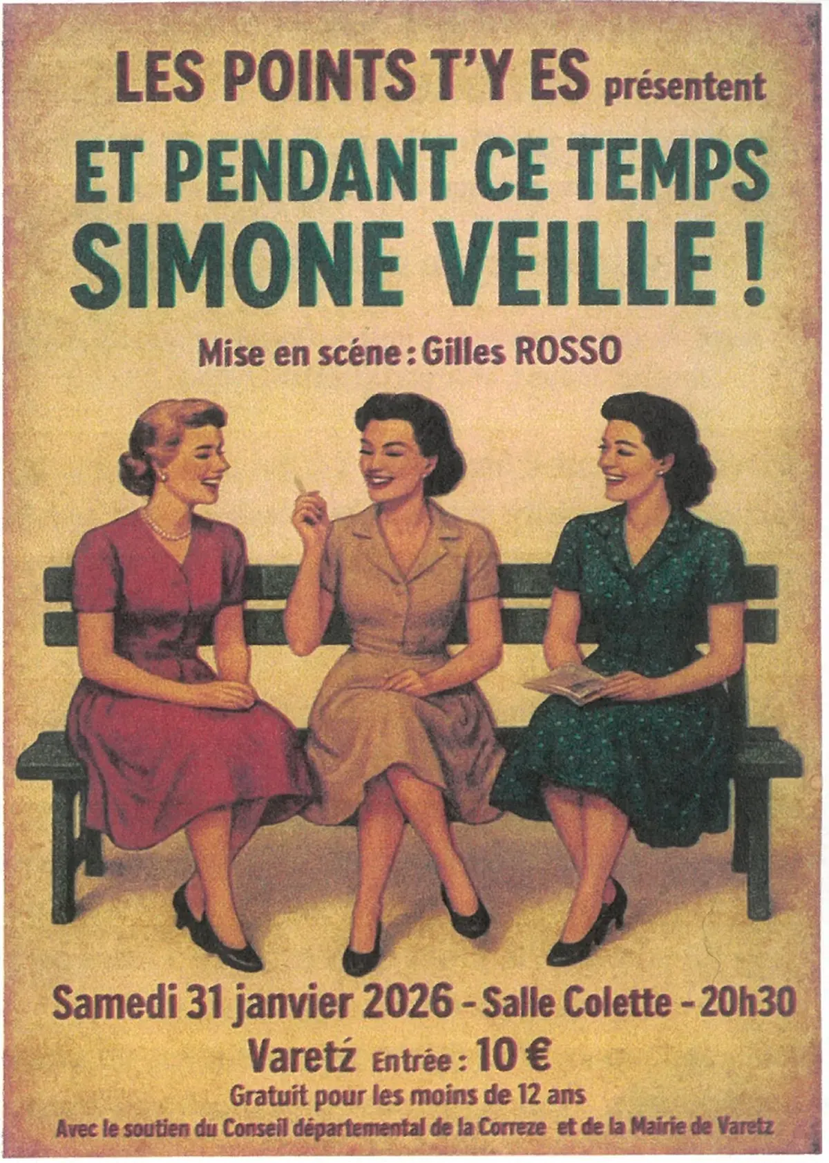 Théatre : Et pendant ce temps Simone Veille !