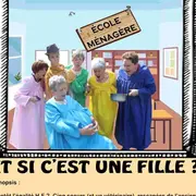 Théâtre - Et si c'est une fille