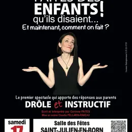 Théâtre Faites des enfants qu'ils disaient...