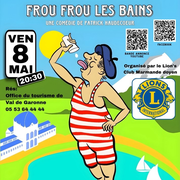 Théâtre - Frou Frou Les Bains