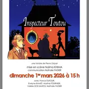 Théâtre - Inspecteur Toutou