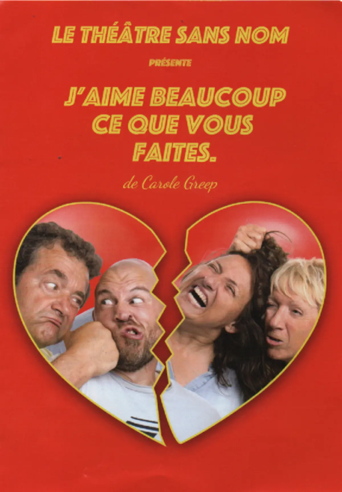 Théâtre : J'aime beaucoup ce que vous faites