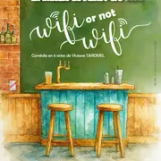 Théâtre L'Amicale de Saint Père - Wifi or not wifi