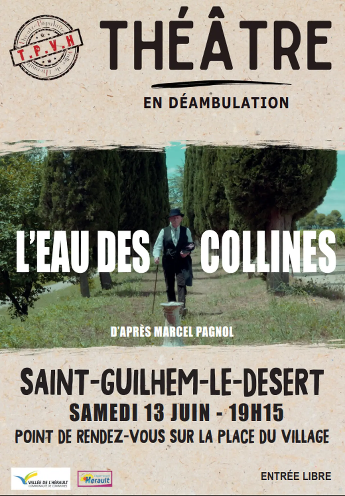 Théâtre L'Eau Des Collines D'Après Marcel Pagnol