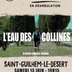 Théâtre L'Eau Des Collines D'Après Marcel Pagnol