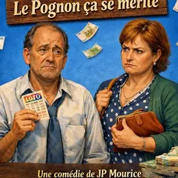 Théâtre L'homme qui en bavait trop ou Le Pognon, ça se mérite