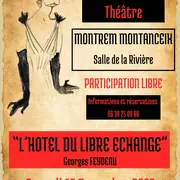 Théâtre : « L’Hôtel du libre Echange »