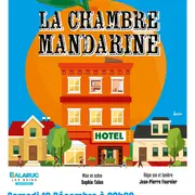 Théâtre - La Chambre Mandarine Par La Compagnie Thau Du Bohu