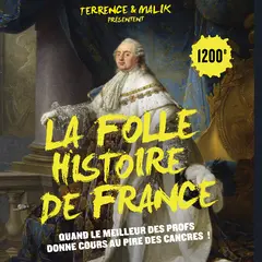 Théâtre La Folle Histoire De France
