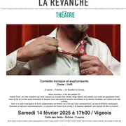 Théâtre : La Revanche