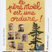 Théâtre Le Père-Noël est une ordure