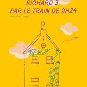 Théâtre “Le retour de Richard 3 par le train de 9h24”