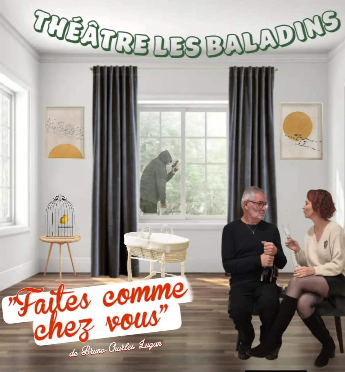 Théâtre Les Baladins Faites comme chez vous