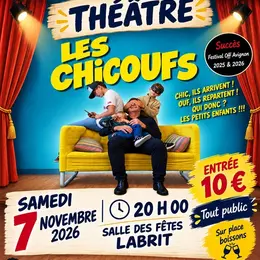 THÉÂTRE : LES CHICOUFS à la Salle des Fêtes