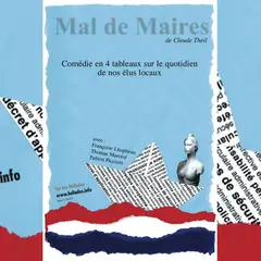 Théâtre : Mal des Maires