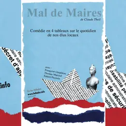 Théâtre : Mal des Maires