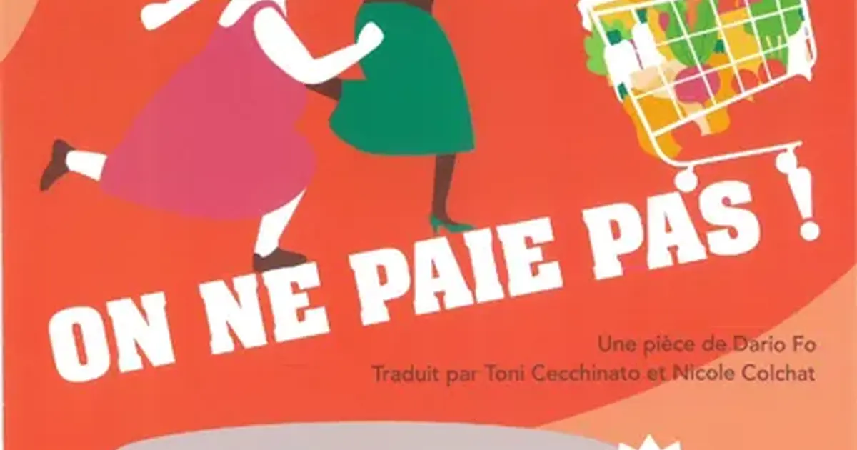 Théâtre "On ne paie pas !" - Vabre-Tizac