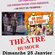 Théâtre On peut se tromper - Foug