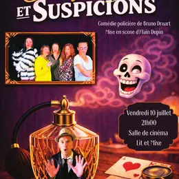 Théâtre Parfum et suspicions