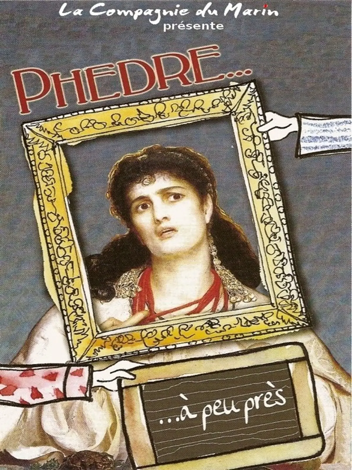 Théâtre Phèdre... à peu près par la Compagnie du Marin