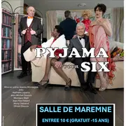 Théâtre Pyjama pour six