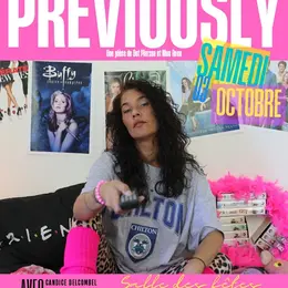THéâtre représentation de Previously par la Compagnie Presque Célèbre