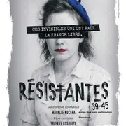 Théâtre -  Résistantes 39-45  de Magalie KUCERA / Brémaud