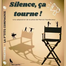 Théâtre Silence, ça tourne !