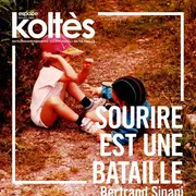 Théâtre - Sourire est une bataille