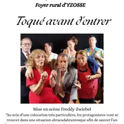 Théâtre : Toqué avant d'entrer