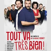 Théâtre - Tout va très bien !
