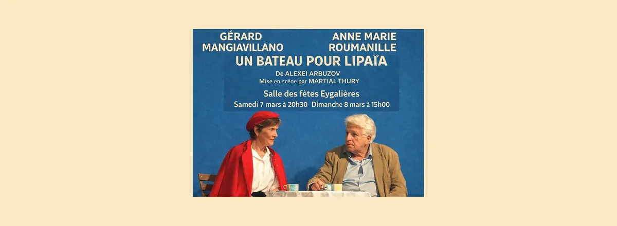 Théâtre : Un bateau pour Lipaïa