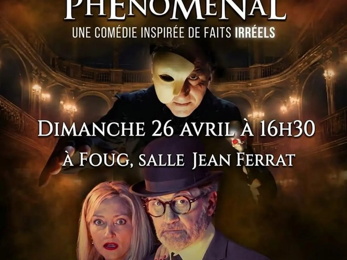 Théâtre Un bordel phénoménal - Foug