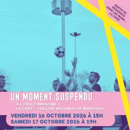 Théâtre - Un moment suspendu