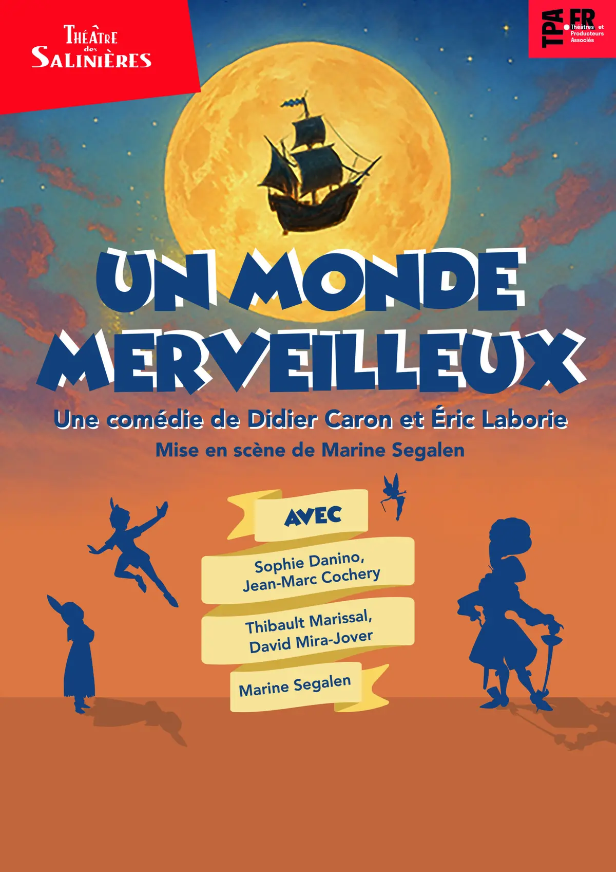 Théâtre :  Un monde merveilleux