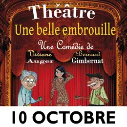 Théâtre – Une Belle Embrouille