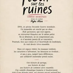 Théâtre : Une fleur sur les ruines.