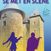 Théâtre : Uzerche se met en scène