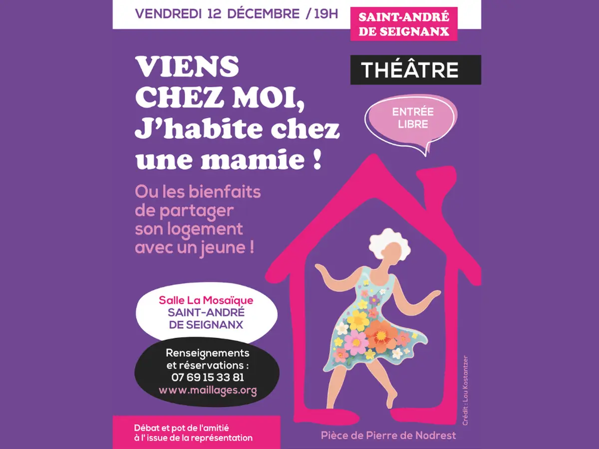 Théâtre « Viens chez moi, j'habite chez une mamie »