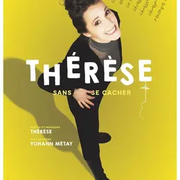 Thérèse dans Sans se cacher