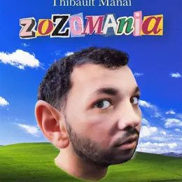 Thibault Manai dans Zozomania